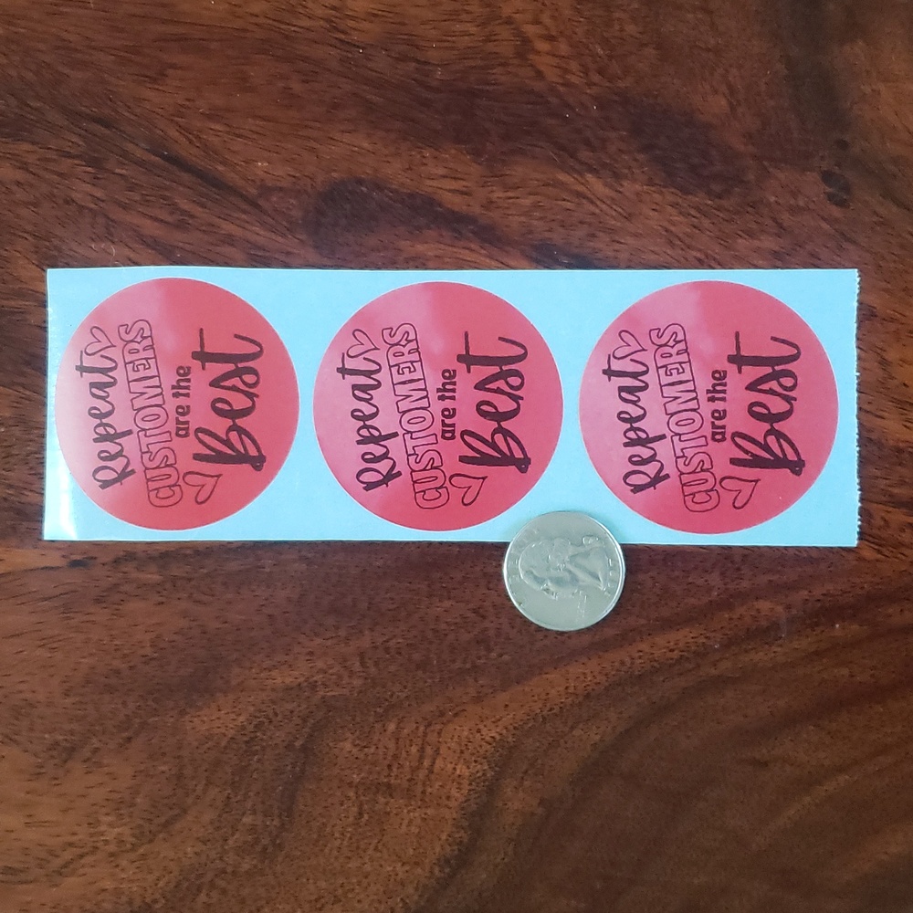 3/$15 50 Pcs Repeat Customers Are The Best Stickers 2" Round Packaging Labels - Picture 5 of 7